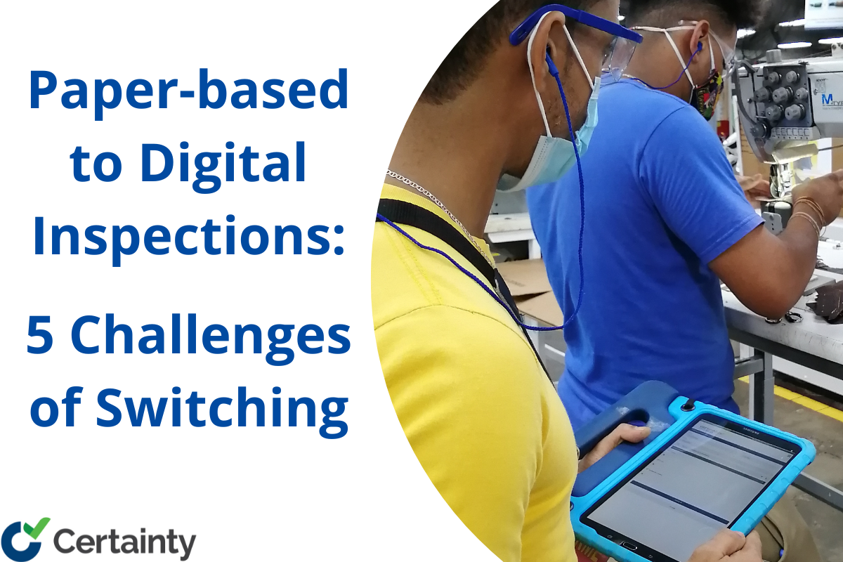 Paperbased to Digital Inspections 5 Challenges of Switching