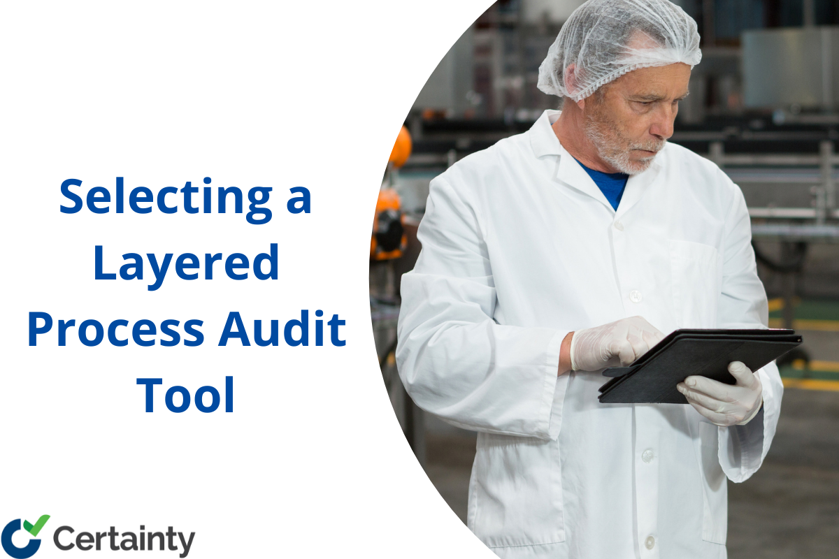 10 Things to Consider for Selecting a Layered Process Audit Tool