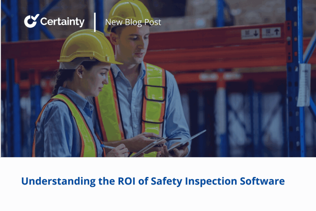 ROI of Safety Inspection Software
