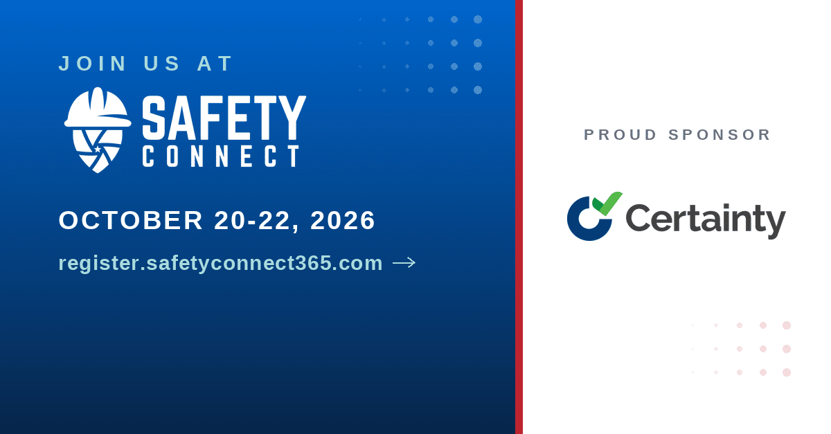 Safety Connect 2026 sponsor card: join us at Safety Connect, October 20 to 22, 2026, with Certainty Software as a proud sponsor.